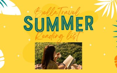 Bella Travel’s Favorite Reads for Summer 2023